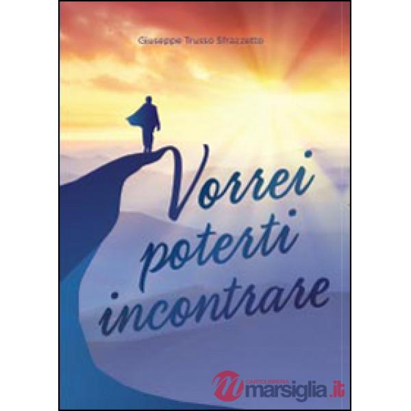 Vorrei poterti incontrare