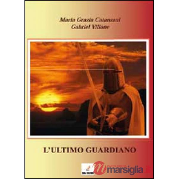 Ultimo guardiano (L')