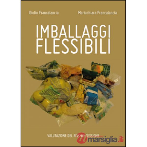 Imballaggi flessibili. Valutazione del rischio cessione