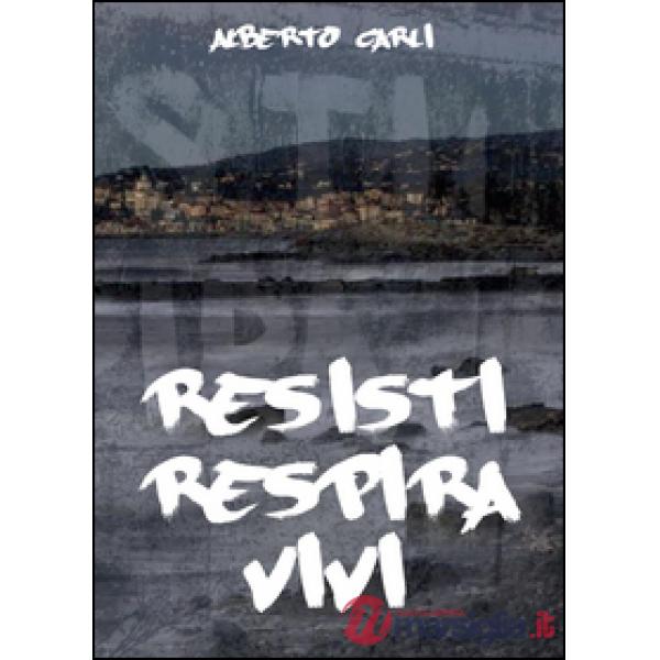 Resisti respira vivi