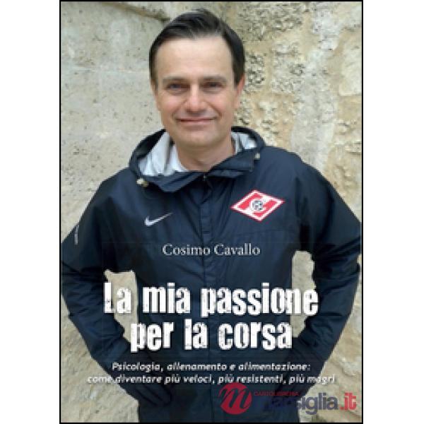 Mia passione per la corsa (La)