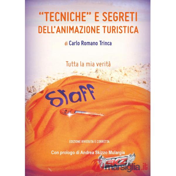 Tecniche e segreti dell'animazione turistica