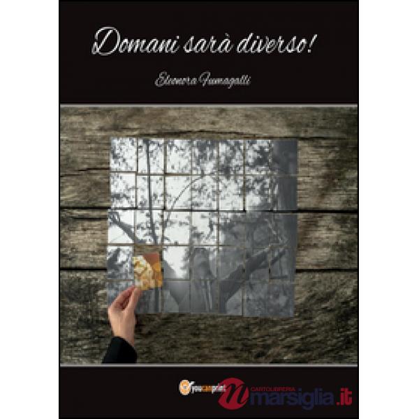 Domani sarà diverso!