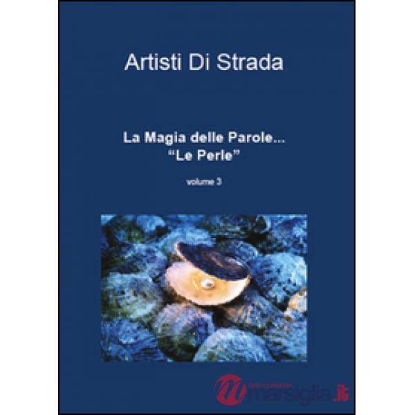 Magia delle parole... Le perle (La). Vol. 3
