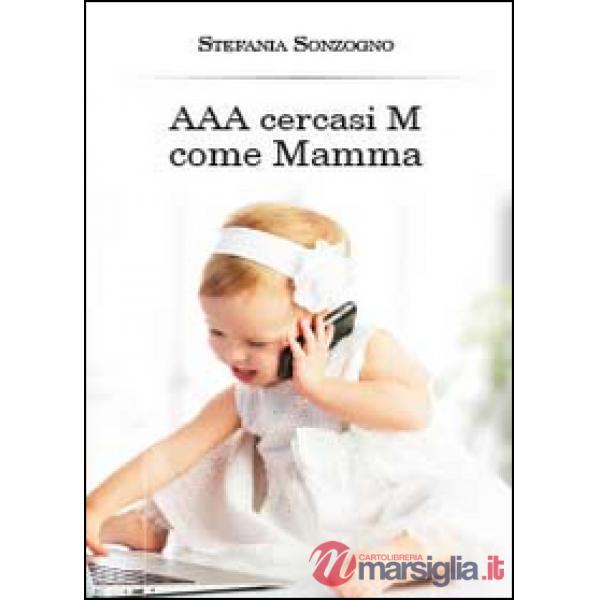 AAA cercasi M come mamma