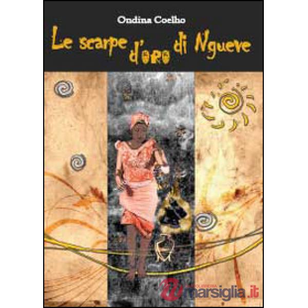 Scarpe d'oro di Ngueve (Le)