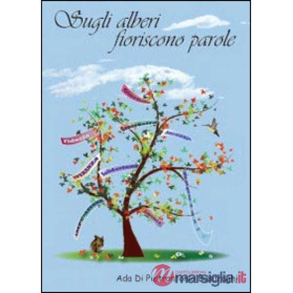 Sugli alberi fioriscono parole
