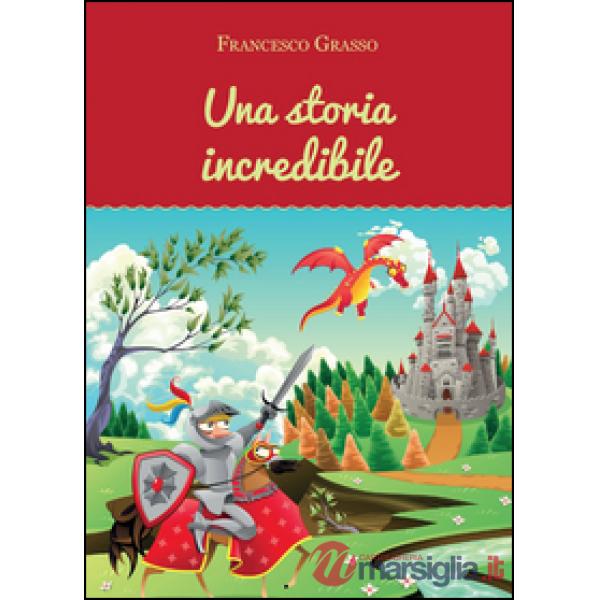 Storia incredibile (Una)