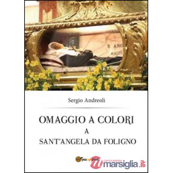 Omaggio a colori a sant'Angela da Foligno