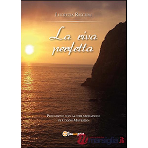 Riva perfetta (La)