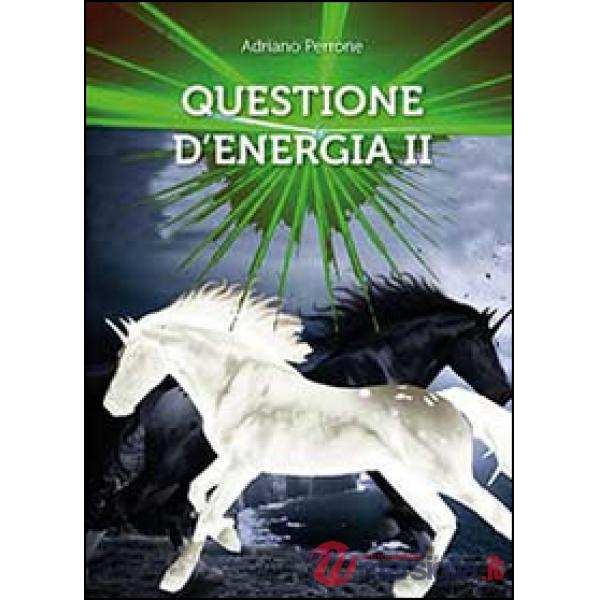Questione d'energia II