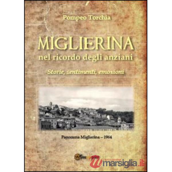 Miglierina nel ricordo degli anziani