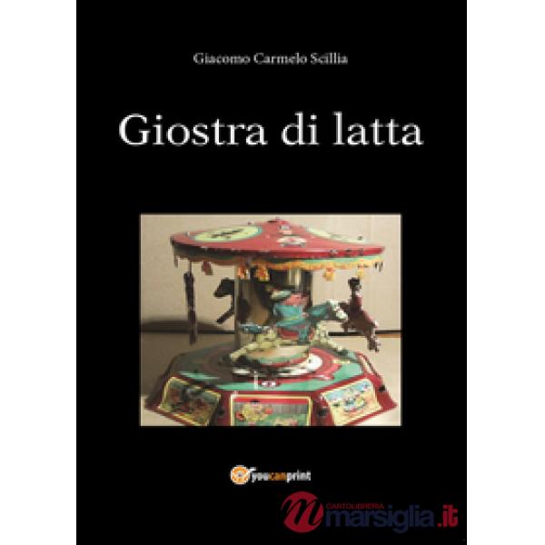 Giostra di latta (La)