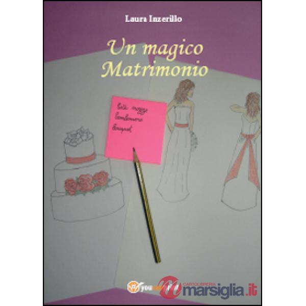 Magico matrimonio (Un)