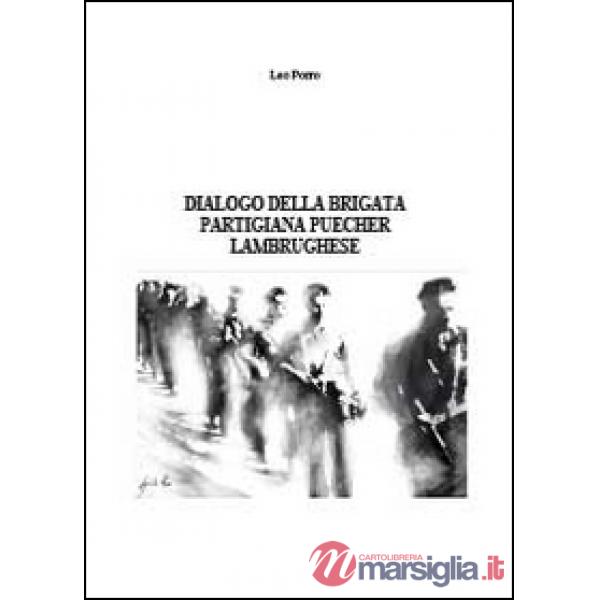 Dialogo della brigata partigiana Puecher lambrughese