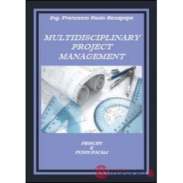 Multidisciplinary project management