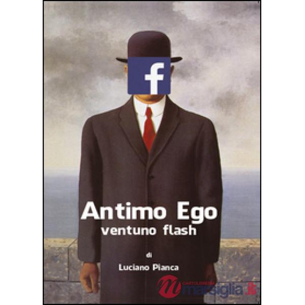 Antimo Ego: ventuno flash