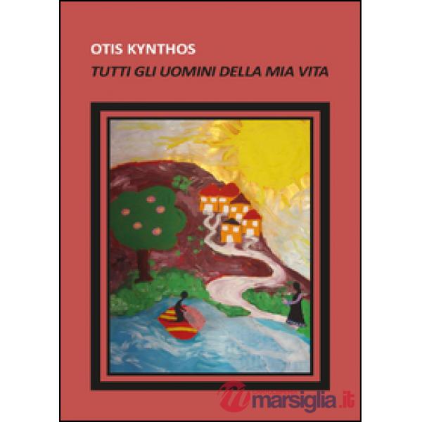 Tutti gli uomini della mia vita