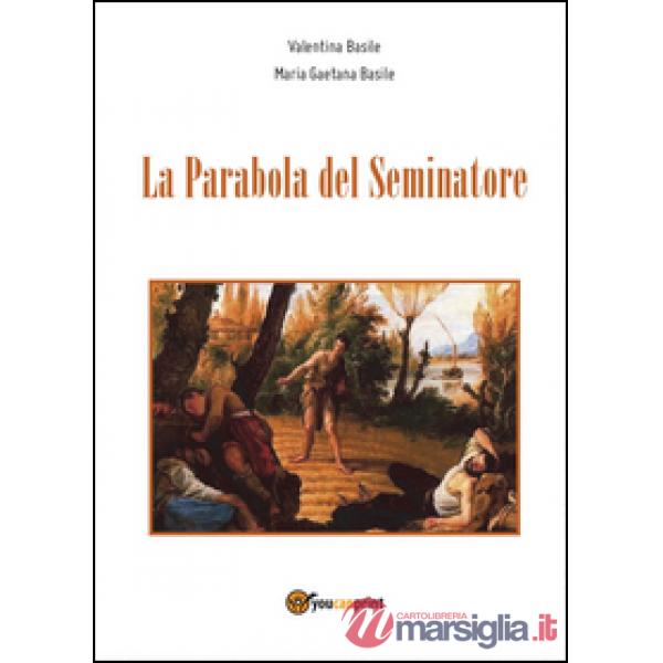 Parabola del seminatore (La)