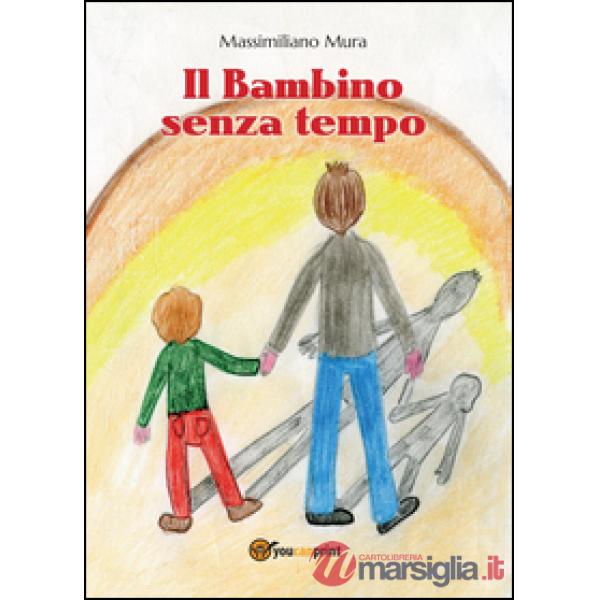 Bambino senza tempo (Il)