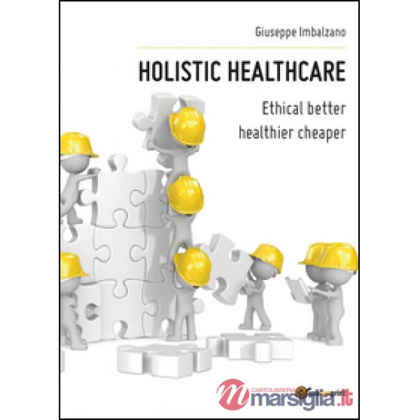 Holistic healthcare