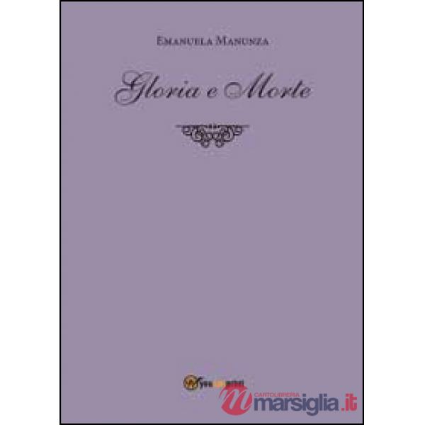 Gloria e morte