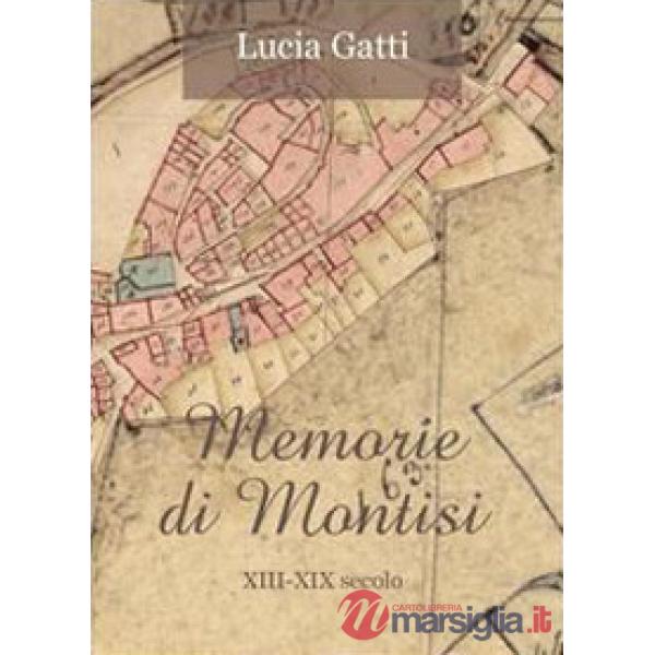 Memorie di Montisi. XIII-XIX secolo