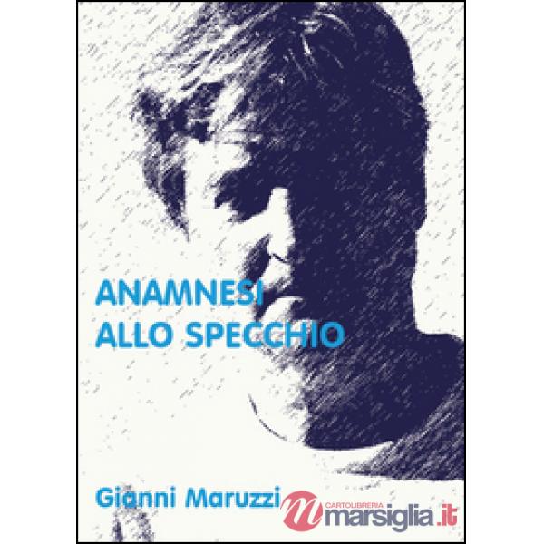 Anamnesi allo specchio