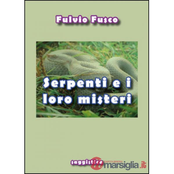 Serpenti e i loro misteri