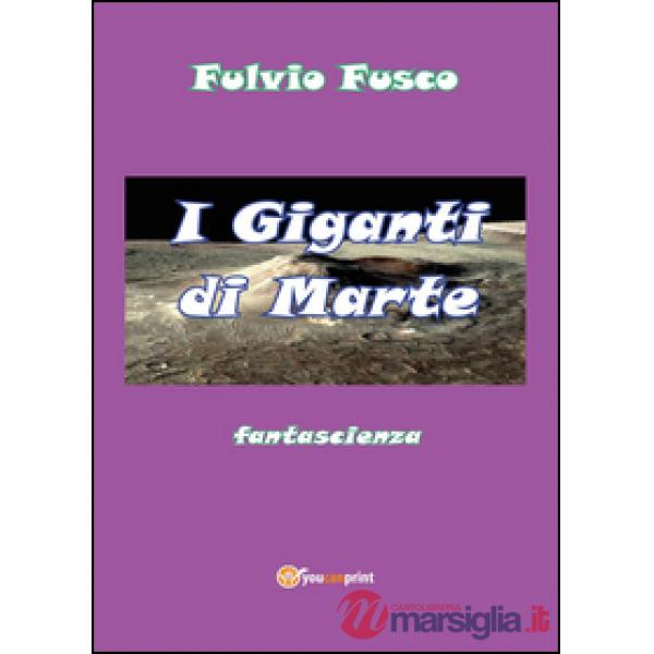 Giganti di Marte (I)
