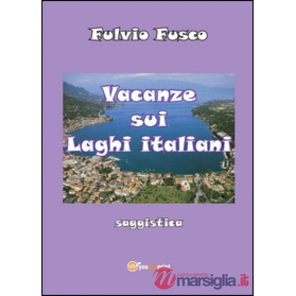 Vacanze sui laghi italiani