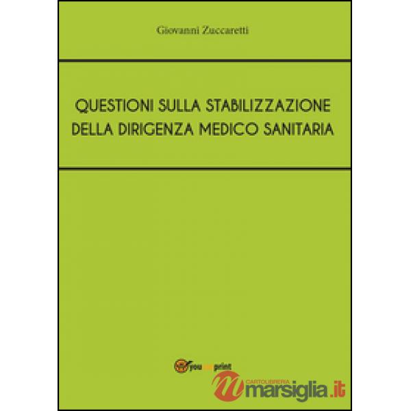 Questioni sulla stabilizzazione della dirigenza medico sanitaria