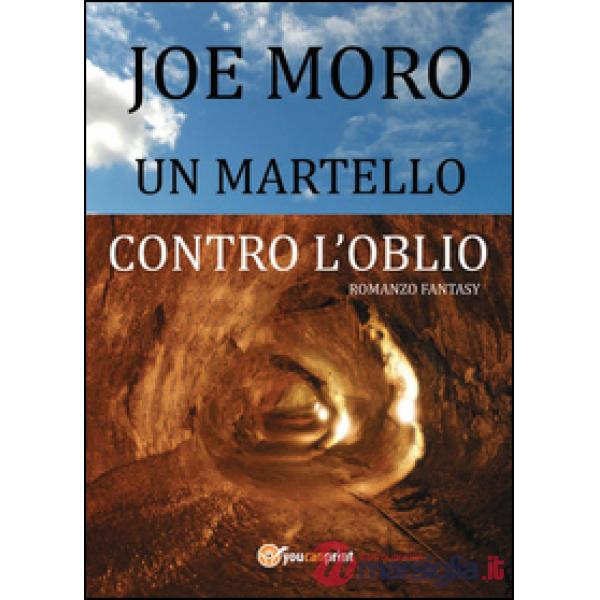 Martello contro l'oblio (Un)