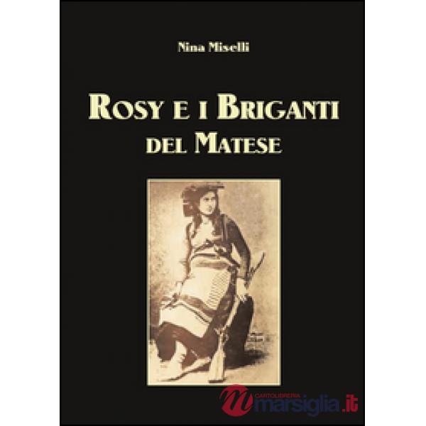 Rosy e i briganti del Matese