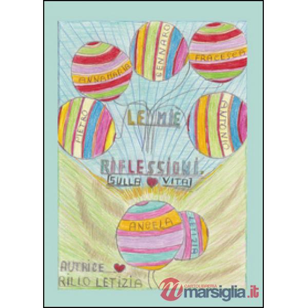 Mie riflessioni (sulla vita) (Le)