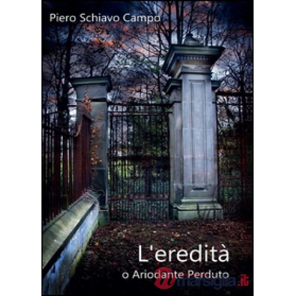 Eredità, o ariodante perduto (L')