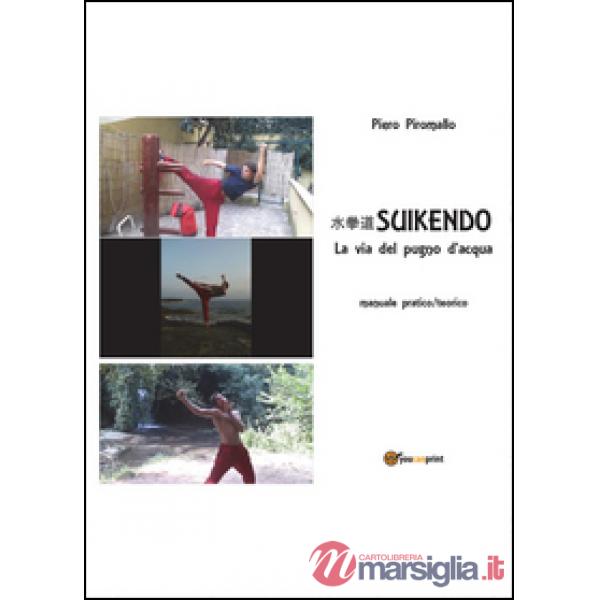 Suikendo. La via del pugno d'acqua