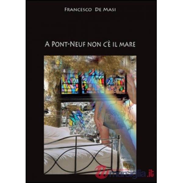 A Pont-Neuf non c'è il mare