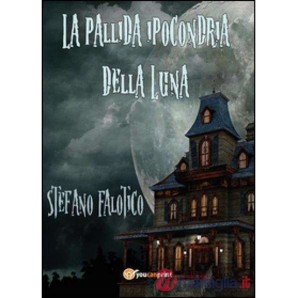Pallida ipocondria della Luna (La)