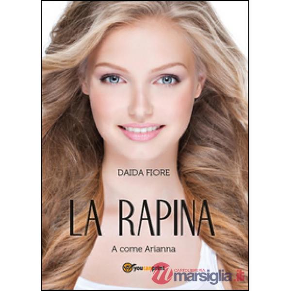 Rapina. A come Arianna (La)