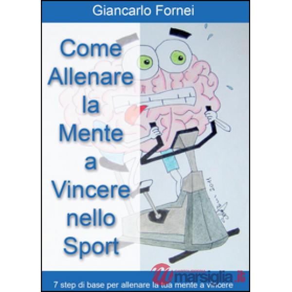 Come allenare la mente a vincere nello sport