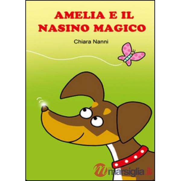 Amelia e il nasino magico