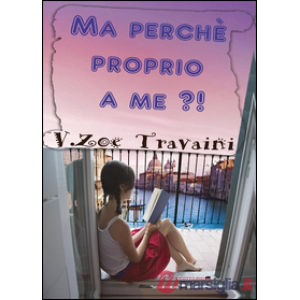 Ma perché proprio a me?!