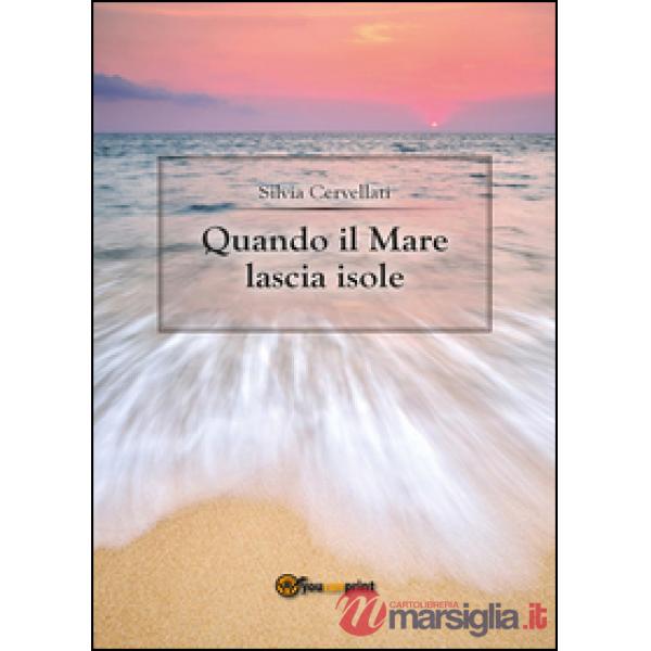 Quando il mare lascia isole