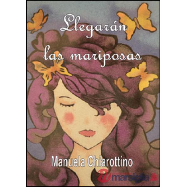 Llegaràn las mariposas