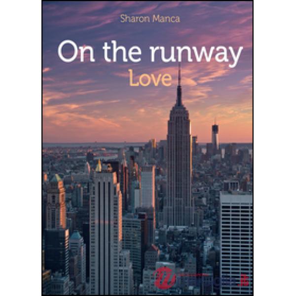 On the runway love
