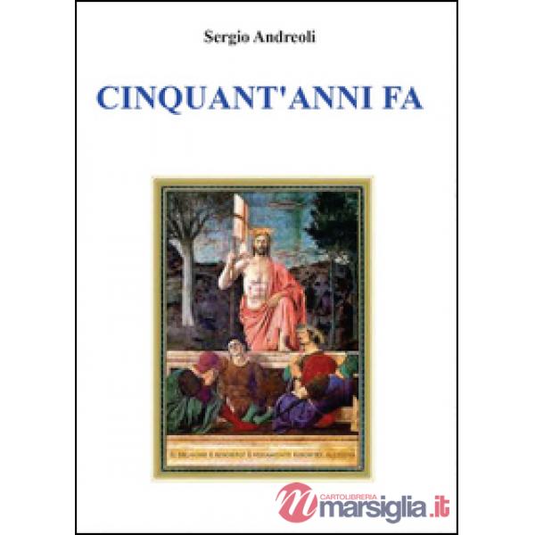 Cinquant'anni fa