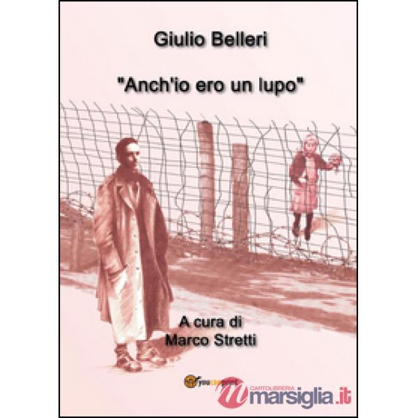 Anch'io ero un lupo