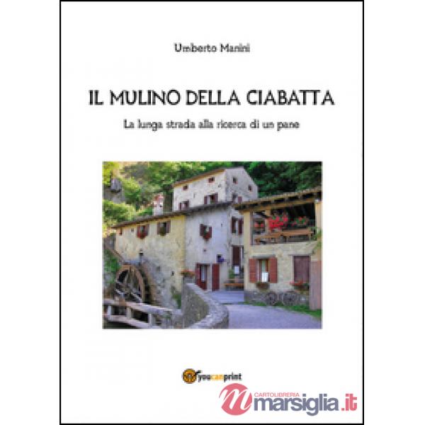 Mulino della ciabatta (Il)
