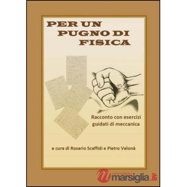 Per un pugno di fisica
